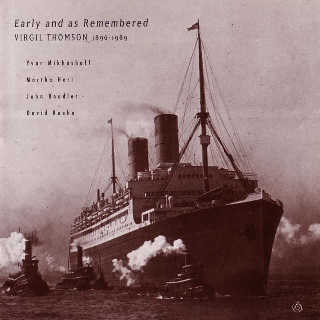 Early And As Remembered - Virgil Thomson