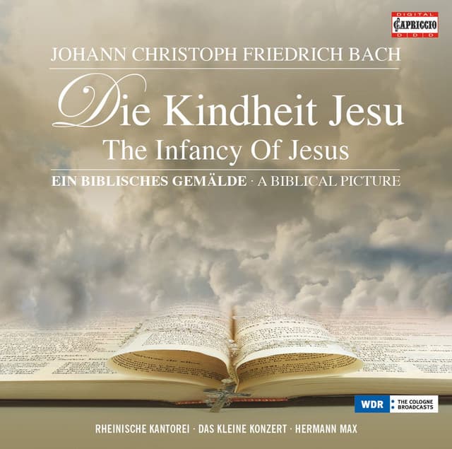 Bach: Die Kindheit Jesu - Johann Christoph Friedrich Bach