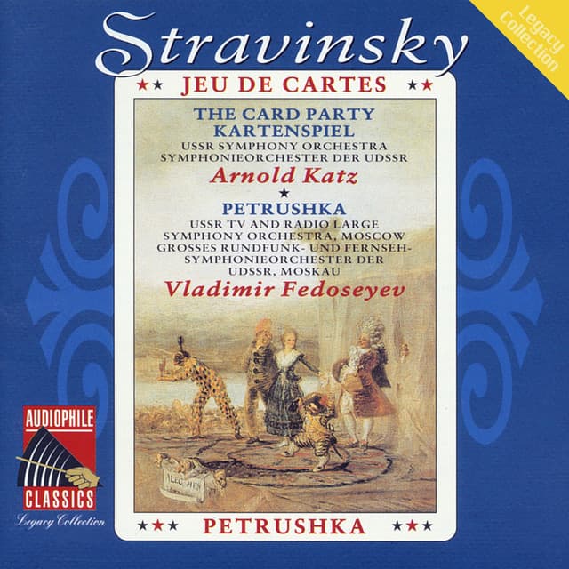 Stravinsky: Jeu de cartes - Petrushka - Igor Stravinsky