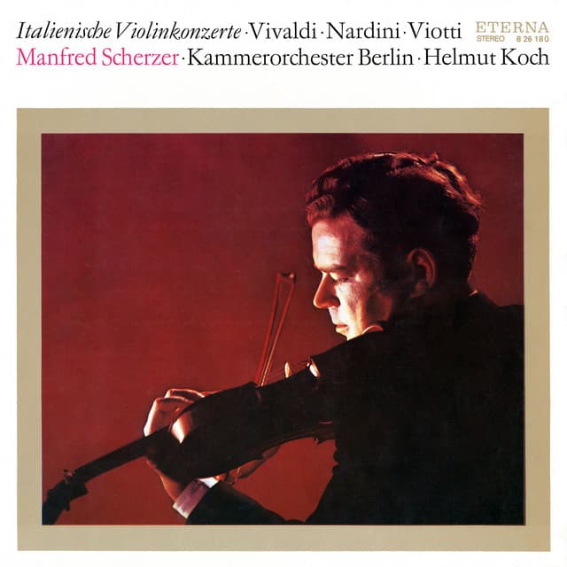 Vivaldi, Nardini & Viotti: Italian Violin Concertos - Manfred Scherzer