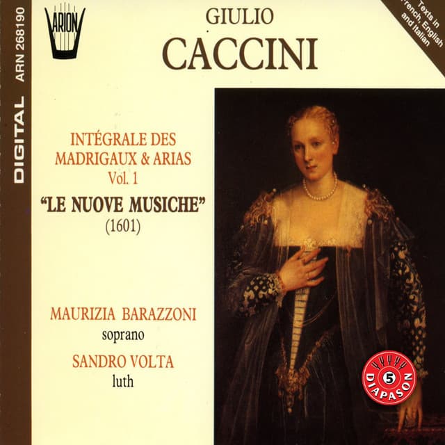 Caccini - Intégrale des madrigaux & arias, vol.1 : Le nuove musiche - Giulio Caccini