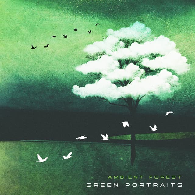 Green Portraits - Ambient Forest