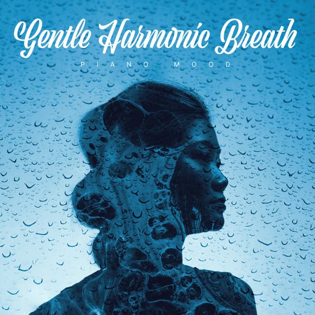 Gentle Harmonic Breath - Piano Mood