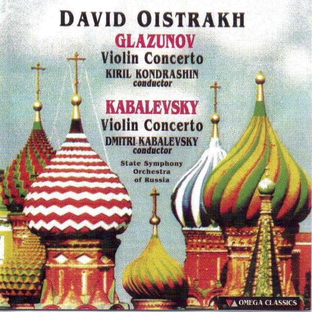 Glazunov and Kabalevsky: Violin Concertos - David Oistrakh