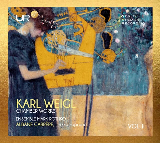 Weigl: Chamber Works, Vol. 2 - Karl Weigl