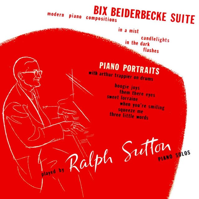 Bix Beiderbecke Suite - Ralph Sutton
