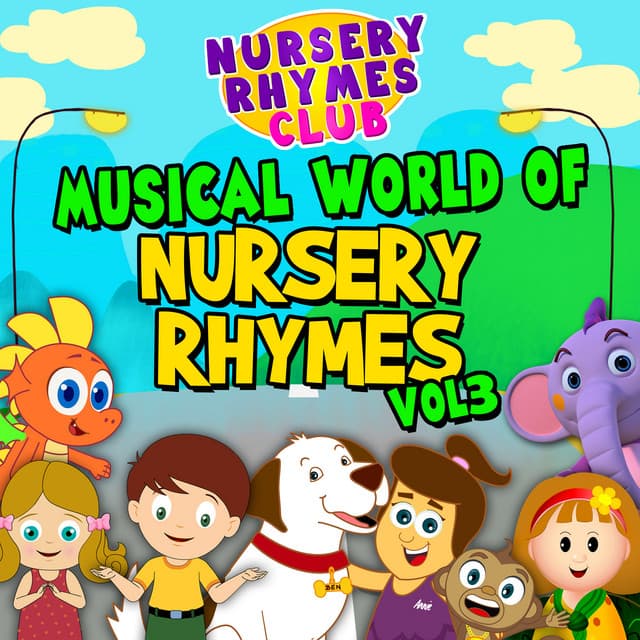 Musical World of Nursery Rhymes, Vol. 3 - Nursery Rhymes Club