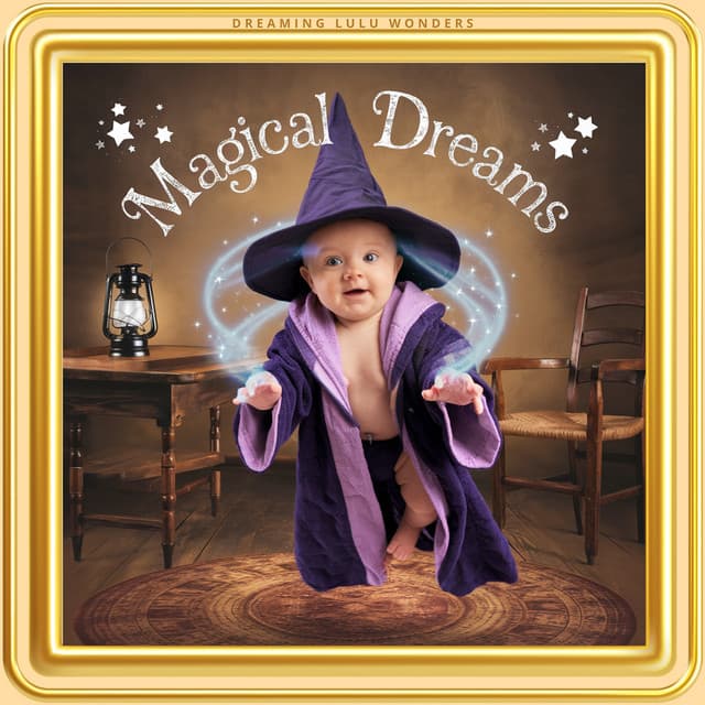 Magical Dreams - Dreaming Lulu Wonders