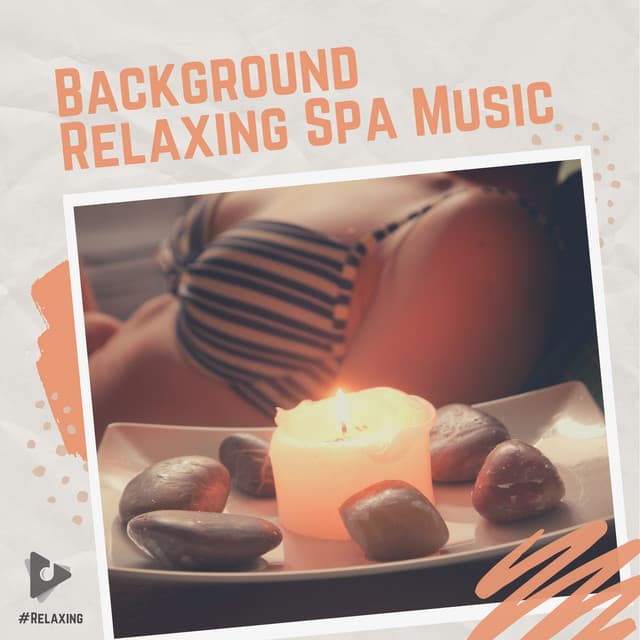 Background Relaxing Spa Music - #Relaxing