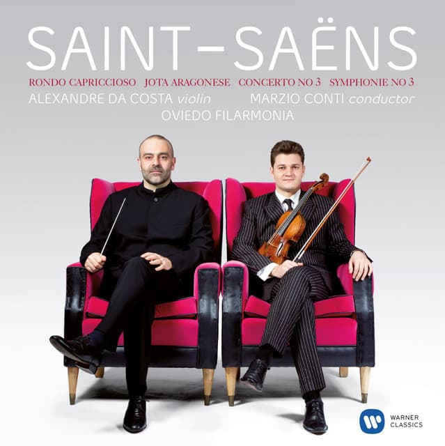 Saint-Saëns: Violin Concerto No. 3 & Symphony No. 3 - Camille Saint-Saëns