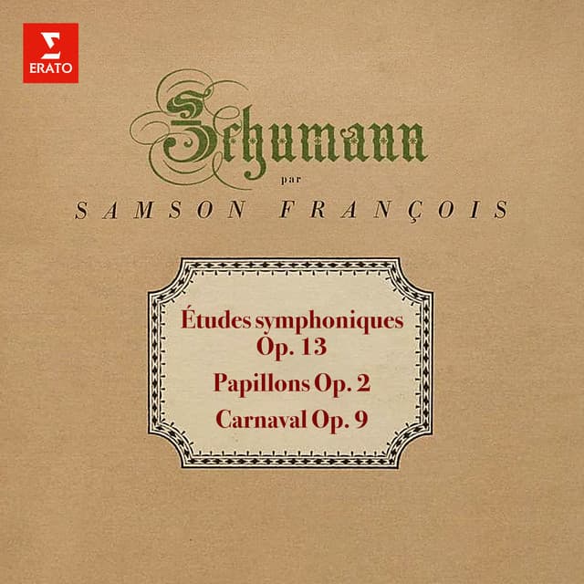 Schumann: Études symphoniques, Papillons & Carnaval - Robert Schumann