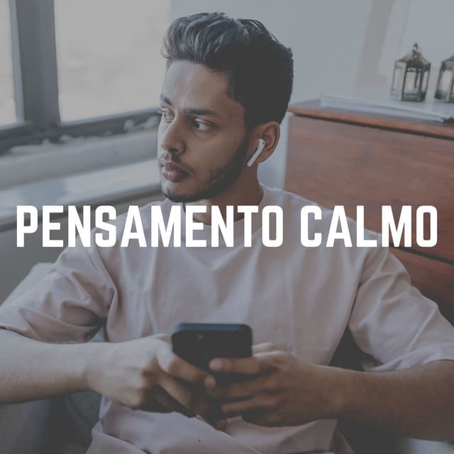 Pensamento Calmo - Zona Música Relaxante