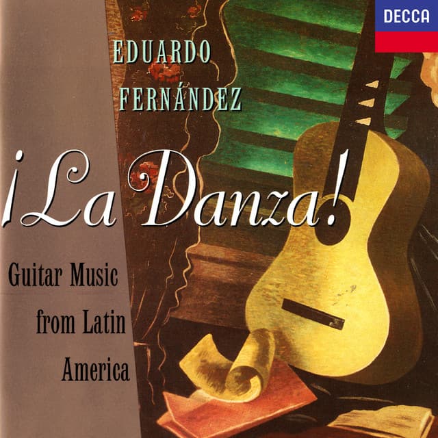 La Danza! Guitar Music From Latin America - Eduardo Fernandez