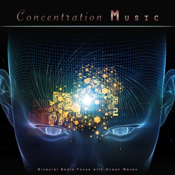 Concentration Music: Binaural Beats Focus with Ocean Waves - Binaural Beats Study Music