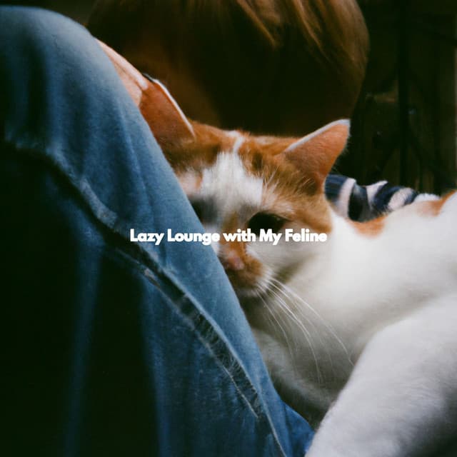 Lazy Lounge with My Feline - Soft Jazz Cafe