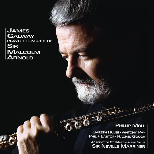 James Galway Plays the Music of Sir Malcolm Arnold - Malcolm Arnold