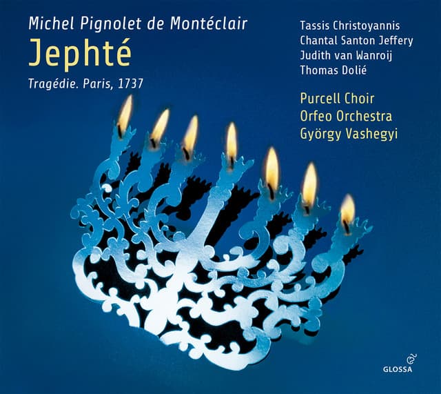 Montéclair: Jephté - Michel Pignolet de Montéclair