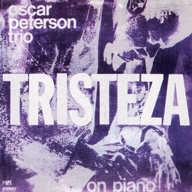 Tristeza on Piano - Oscar Peterson Trio