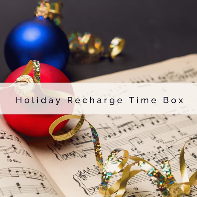 1 0 1 Holiday Recharge Time Box - Children’s Christmas
