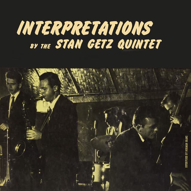 Interpretations By The Stan Getz Quintet - Stan Getz Quintet