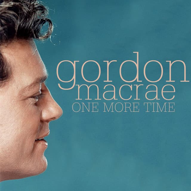 One More Time - Gordon MacRae