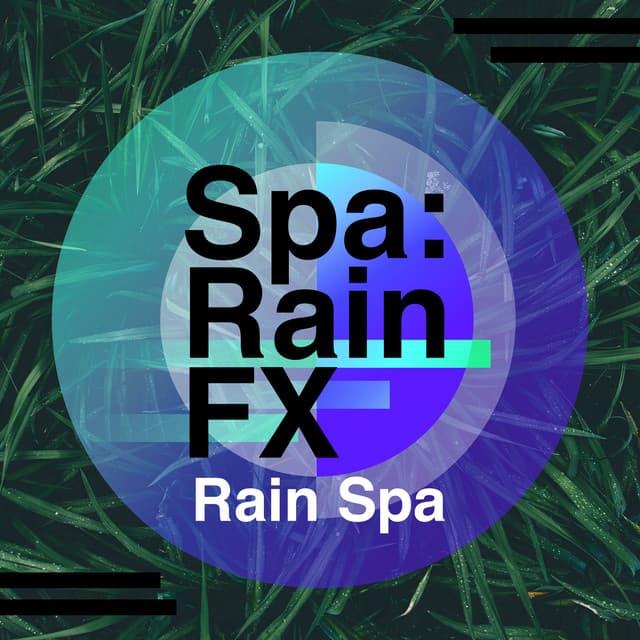 Spa: Rain FX - Rain Spa