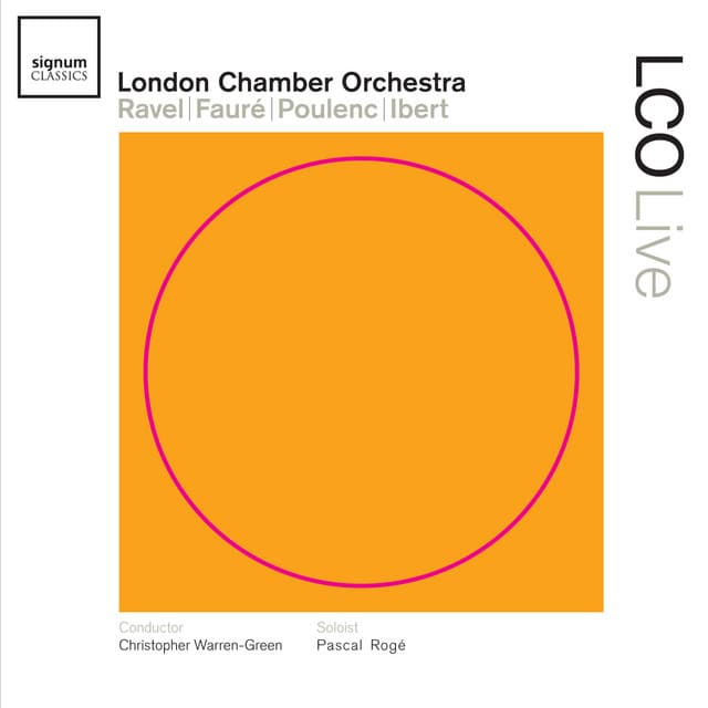 LCO Live – Ravel | Fauré | Poulenc | Ibert - London Chamber Orchestra