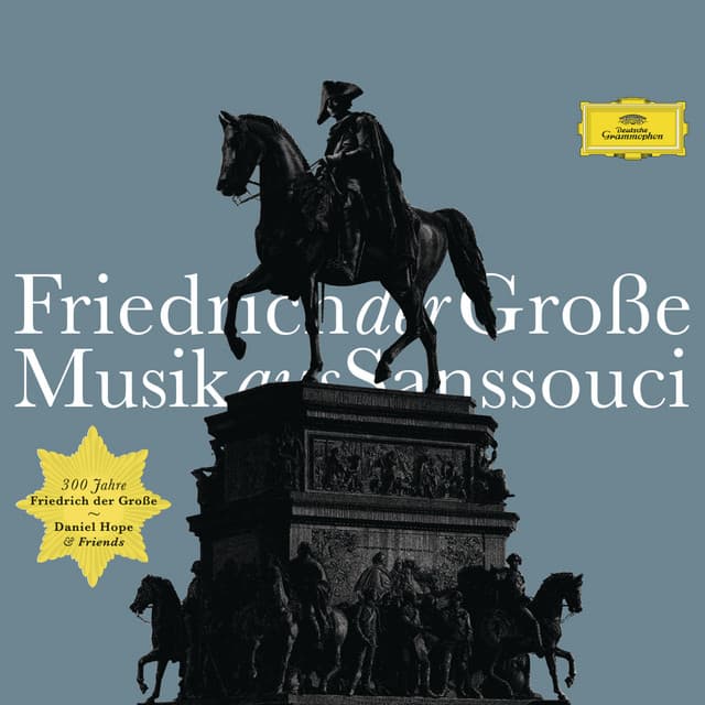 Friedrich der Große - Musik aus Sanssouci - Daniel Hope
