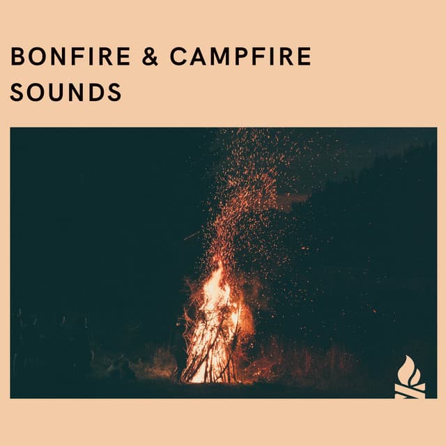Bonfire & Campfire Sounds - Campfire & Fireplace