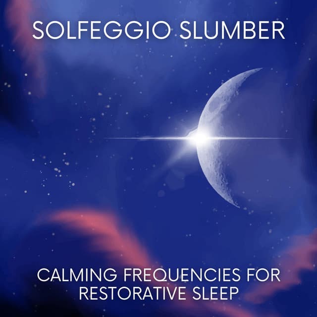 Solfeggio Slumber: Calming Frequencies for Restorative Sleep - Trouble Sleeping Music Universe