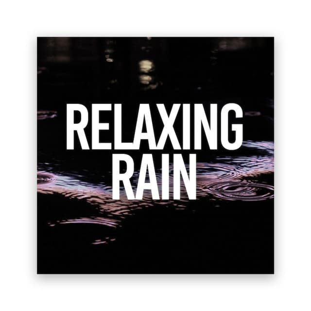 Relaxing Rain - Rain Recorders