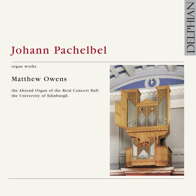 Johann Pachelbel: Organ Works - Johann Pachelbel