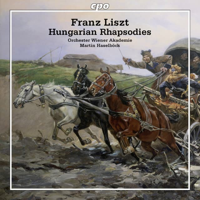 Liszt: Hungarian Rhapsodies - Franz Liszt