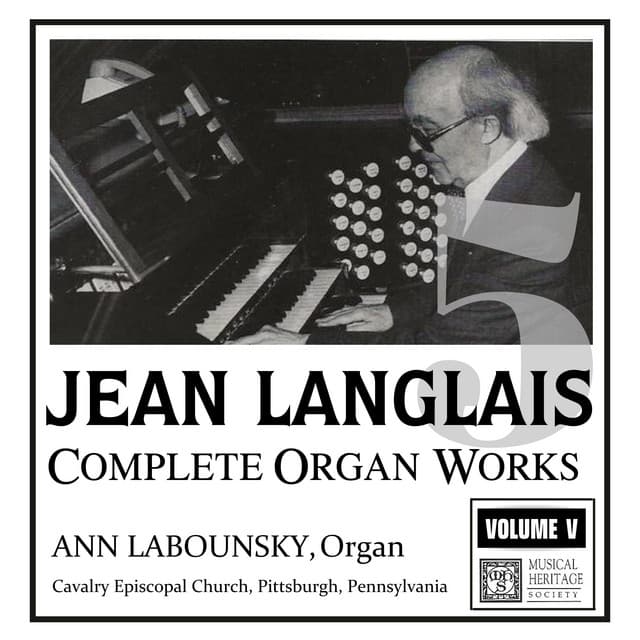 Langlais: Complete Organ Works, Vol. V - Jean Langlais