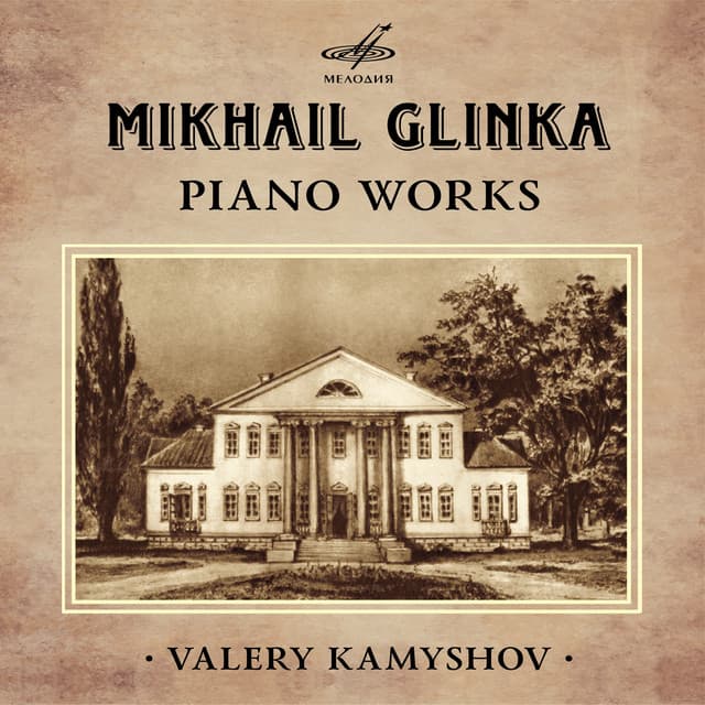 Glinka: Piano Works - Mikhail Glinka