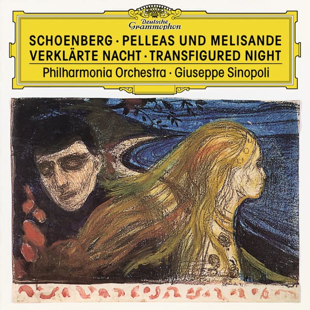 Schoenberg: Pelleas und Melisande; Verklärte Nacht - Arnold Schoenberg