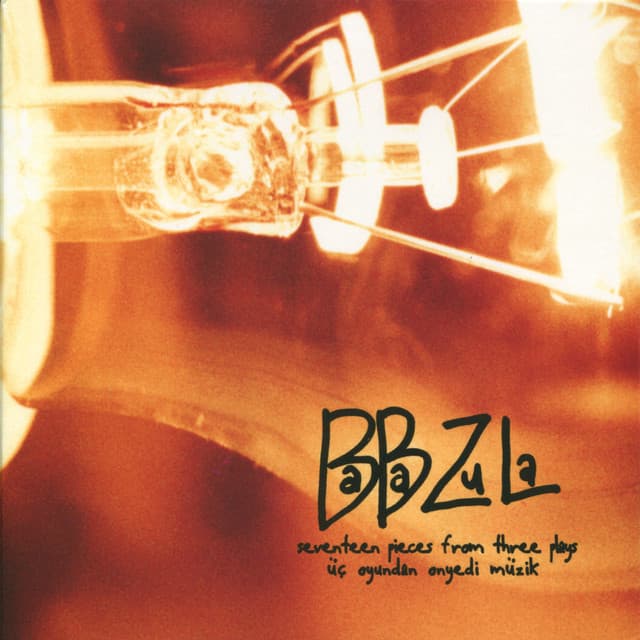 Üç Oyundan Onyedi Müzik - Baba Zula