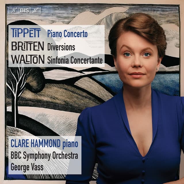 Tippett – Britten – Walton - Clare Hammond