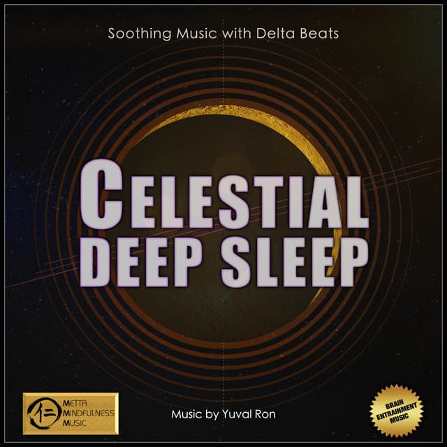 Celestial Deep Sleep: Soothing Music With Delta Beats - Yuval Ron