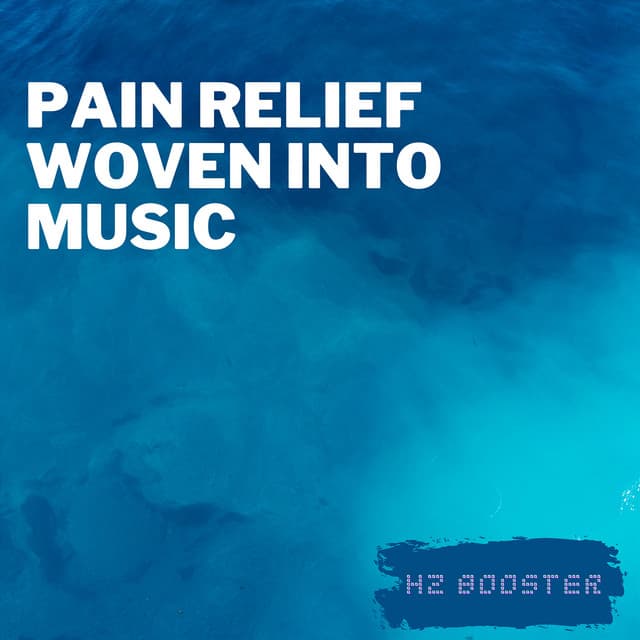 Pain Relief Woven Into Music - Hz Booster