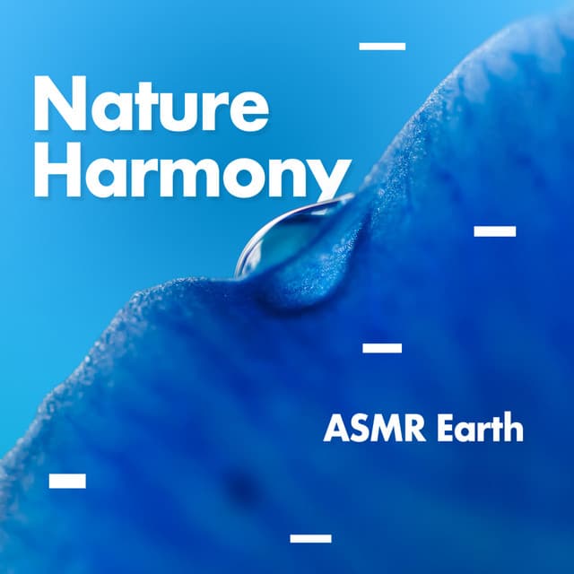 Nature Harmony - ASMR Earth