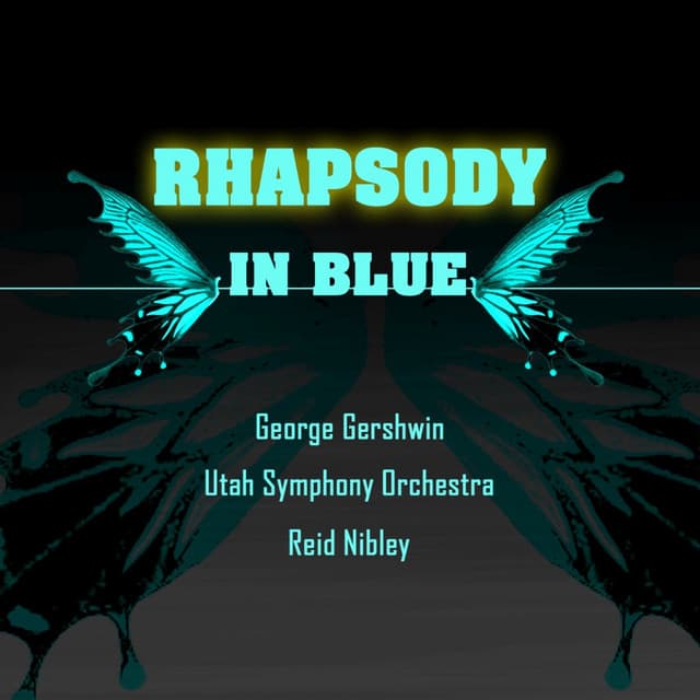 Rhapsody In Blue - George Gershwin