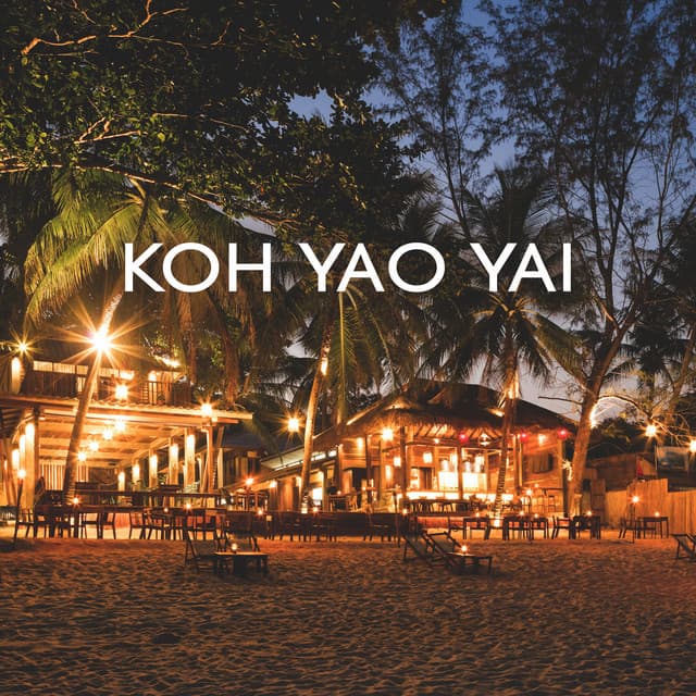 Koh Yao Yai: Vibe from the Beach, Lounge Sensation - Chilled Ibiza