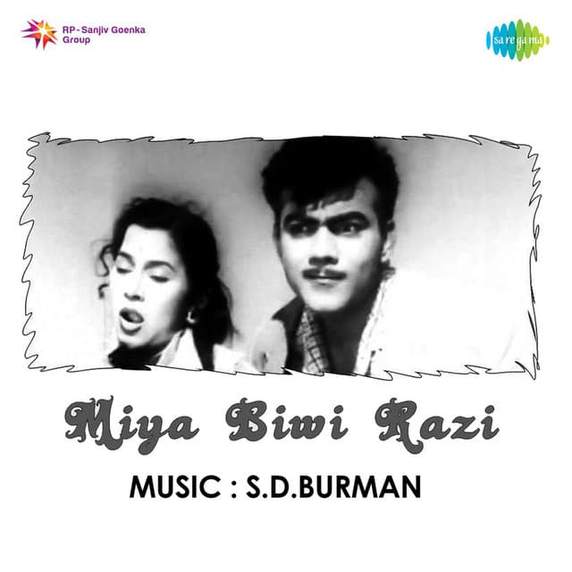 Miya Bibi Razi - S. D. Burman