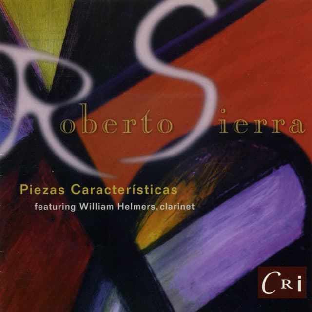 Roberto Sierra: Piezas Caracteristicas - Roberto Sierra
