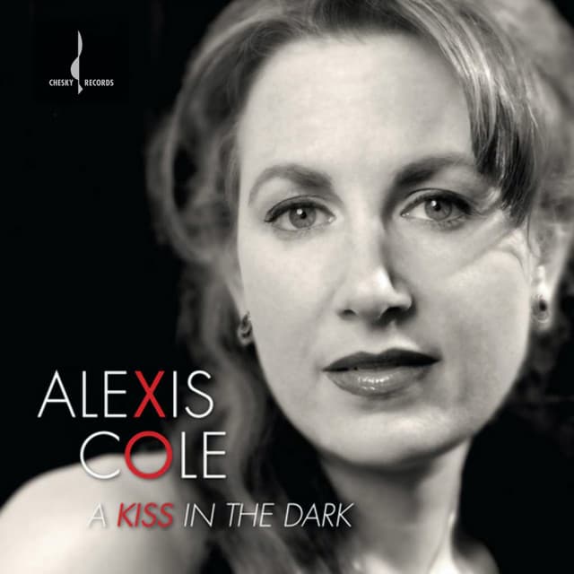 A Kiss in the Dark - Alexis Cole