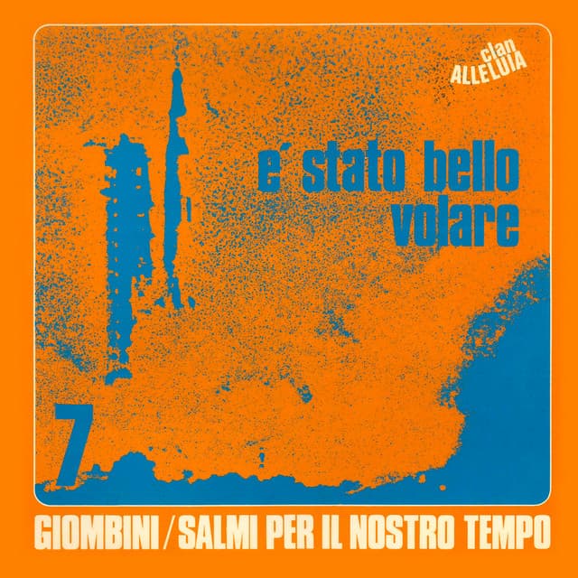 È stato bello volare / Sento la tua mano - Clan Alleluia