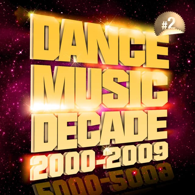Party Club 2000-2009 Vol. 2 - Dance Music Decade