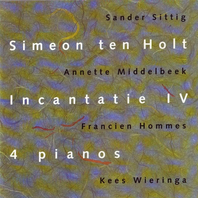 Incantation IV - Simeon ten Holt