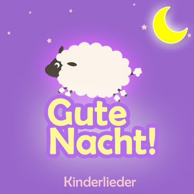 Gute Nacht - Kinderlieder